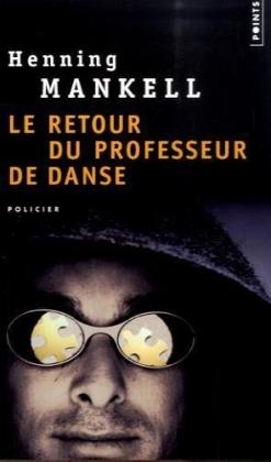 Le Retour Du Professeur De Danse - Henning Mankell