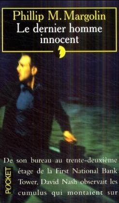 Le dernier homme innocent - Phillip M. Margolin