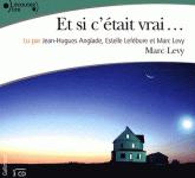 Et si c'etait vrai (1 CD audio) - Marc Levy