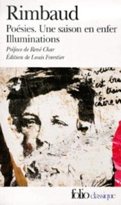 Poesies/Une saison en enfer/Illuminations - Arthur Rimbaud