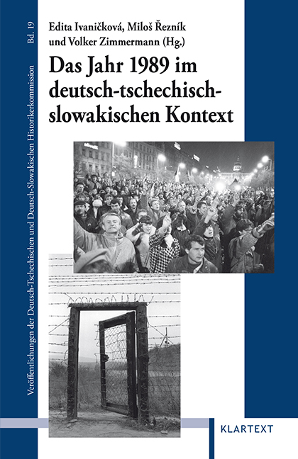 Das Jahr 1989 im deutsch-tschechisch-slowakischen Kontext - 