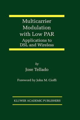 Multicarrier Modulation with Low PAR -  Jose Tellado