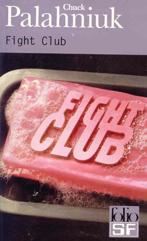 Fight Club - Chuck Palahniuk