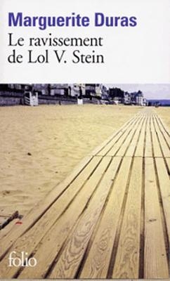 Le ravissement de Lol V Stein - Marguerite Duras