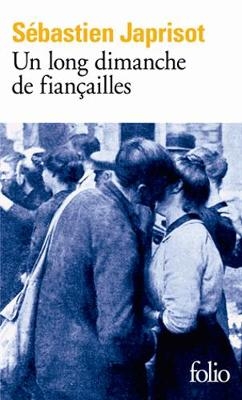 Un long dimanche de fiancailles - Sebastien Japrisot