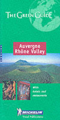 Auvergne Rhone Valley Green Guide - 