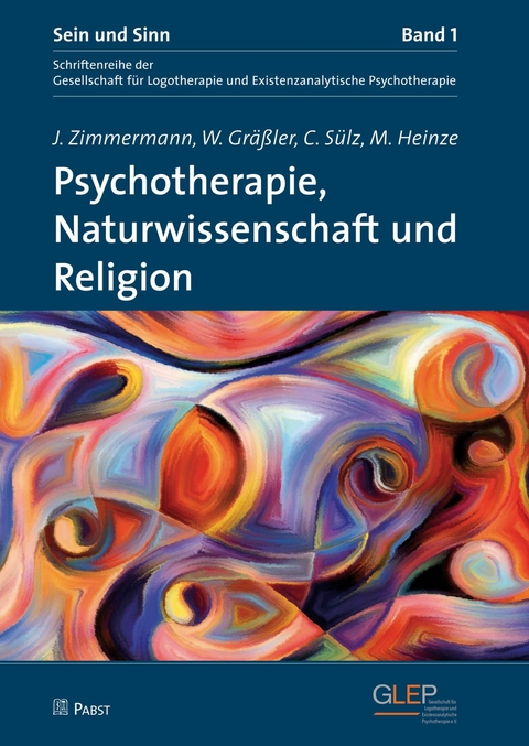 Psychotherapie, Naturwissenschaft und Religion -  Gräßler,  W.;  Heinze,  M.;  Zimmermann,  J.