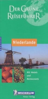 Michelin Der Grüne Reiseführer Niederlande