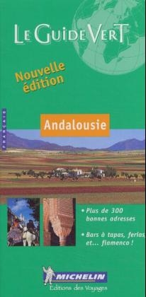 Michelin Green Guide Andalouise (French) -  Michelin