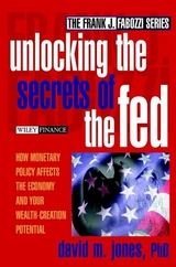 Unlocking the Secrets of the Fed - David M. Jones