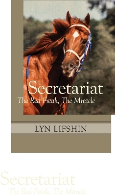 Secretariat - Lyn Lifshin