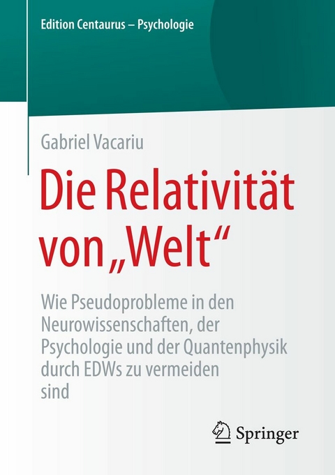 Die Relativität von „Welt“ - Gabriel Vacariu