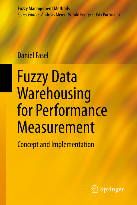 Fuzzy Data Warehousing for Performance Measurement - Daniel Fasel