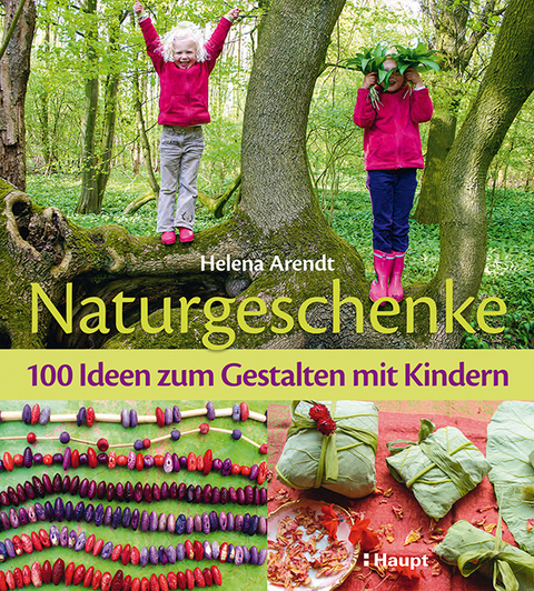 Naturgeschenke - Helena Arendt