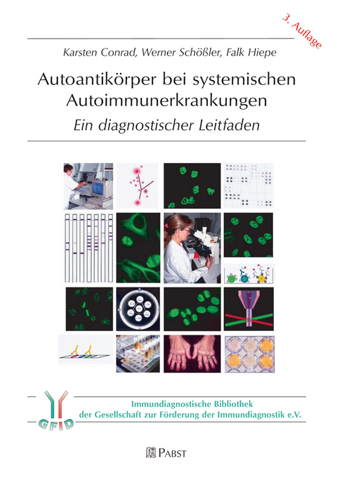 Autoantikörper bei systemischen Autoimmunerkrankungen -  Karsten Conrad,  Werner Schößler,  Falk Hiepe