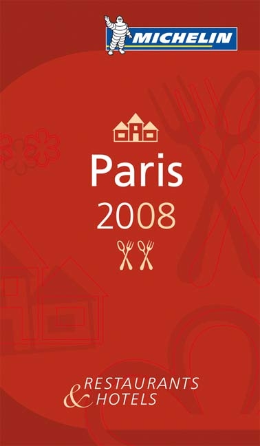 The Michelin Guide Paris 2008 - 