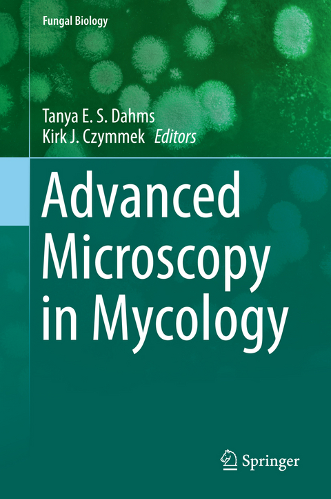 Advanced Microscopy in Mycology - 