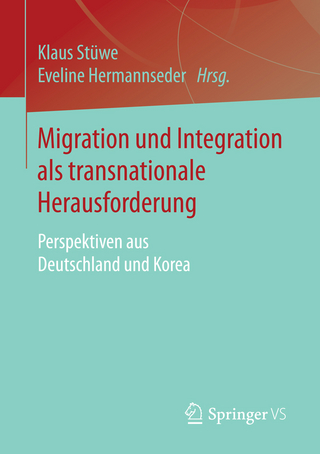 Migration und Integration als transnationale Herausforderung - Klaus Stüwe; Eveline Hermannseder