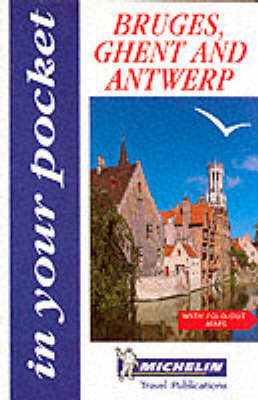 In Your Pocket Bruges, Ghent and Antwerp -  Maps Michelin