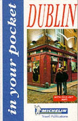 In Your Pocket Dublin -  Michelin Travel Publications