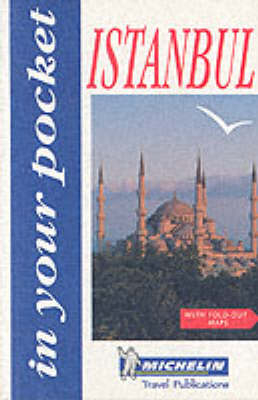In Your Pocket Istanbul -  Michelin Travel Publications