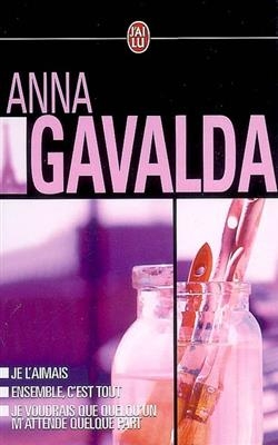 Je l'aimais - Anna Gavalda