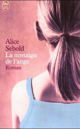 La nostalgie de l'ange - Alice Sebold