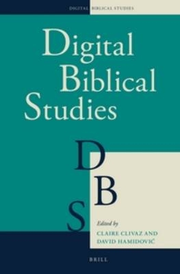 Digital Humanities in Biblical, Early Jewish and Early Christian Studies - 