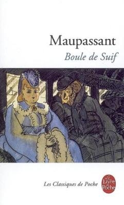 Boule de suif - Guy de Maupassant