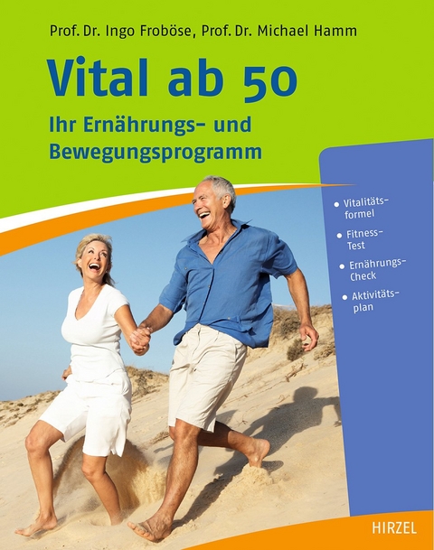 Vital ab 50 - Ingo Froböse, Michael Hamm