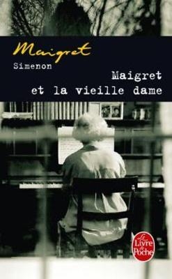 Maigret et la vieille dame - Georges Simenon