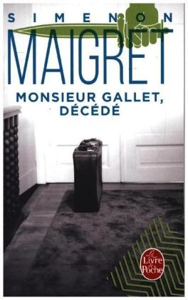 Monsieur Gallet, decede - Georges Simenon