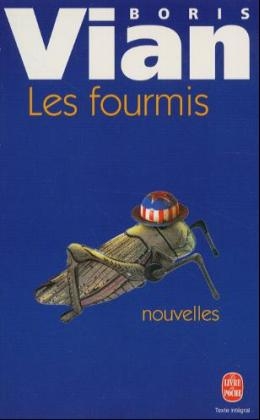 Les Fourmis - Boris Vian