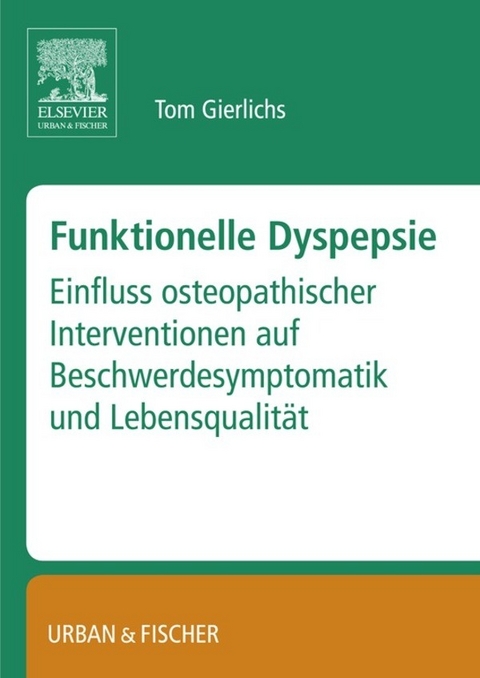 Funktionelle Dyspepsie -  Tom Gierlichs