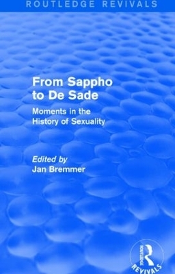 From Sappho to De Sade (Routledge Revivals) - 