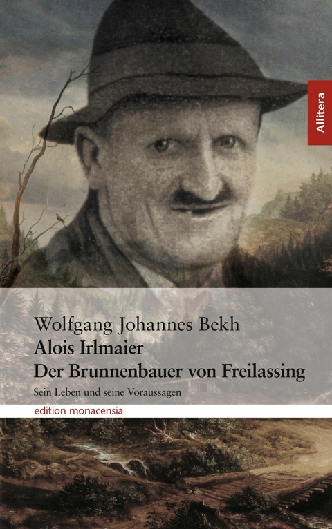 Alois Irlmaier - Wolfgang Johannes Bekh