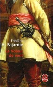Le Voleur De Vent - Frederic H Fajardie