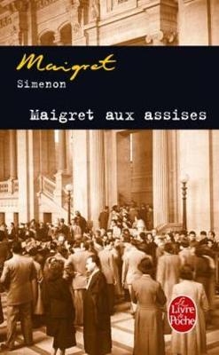 Maigret aux assises - Georges Simenon