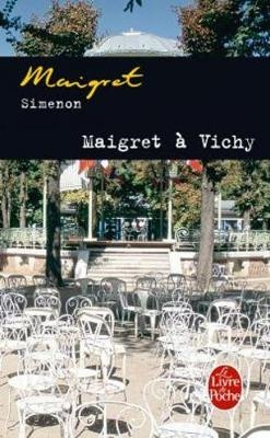 Maigret a Vichy - Georges Simenon