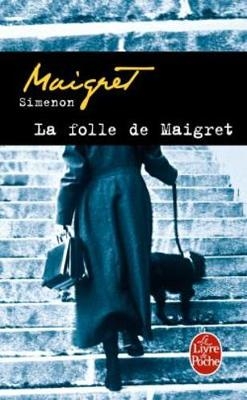 La folle de Maigret - Georges Simenon