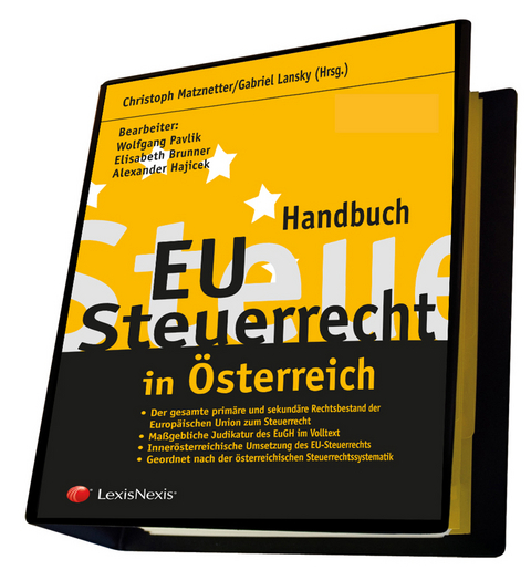 Handbuch EU-Steuerrecht in Österreich - Wolfgang Pavlik, Elisabeth Brunner, Alexander Hajicek