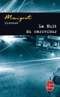 La nuit du carrefour - Georges Simenon