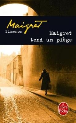 Maigret tend un piege - Georges Simenon