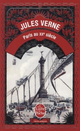 Paris au vingtieme siecle - Jules Verne