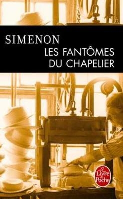 Les fantomes du chapelier - Georges Simenon