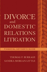 Divorce and Domestic Relations Litigation - Thomas F. Burrage, Sandra Morgan Little