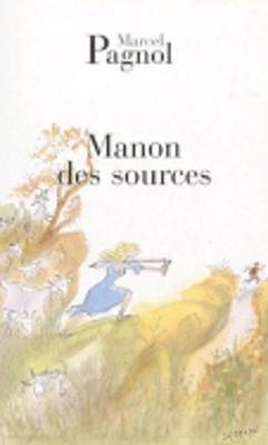 Manon des sources - Marcel Pagnol