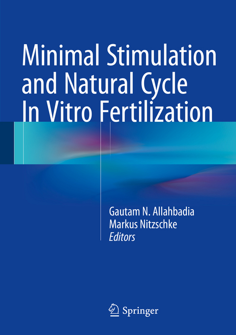 Minimal Stimulation and Natural Cycle In Vitro Fertilization - 