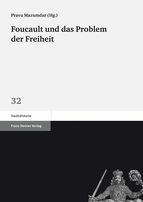 Foucault und das Problem der Freiheit - 