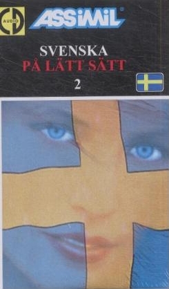 Assimil Schwedisch ohne Mühe; Assimil Svenska pa lätt sätt: 4 Audio-CDs [Bd.2]